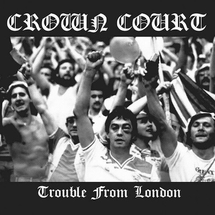 Crown Court : Trouble from London LP
